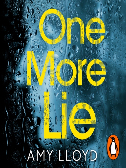 Title details for One More Lie by Amy Lloyd - Available